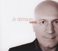 Rafa�l - Je demeure