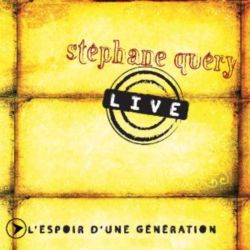 St�phane Qu�ry - L'espoir d'une g�n�ration