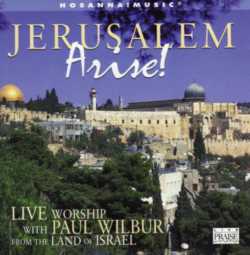 WILBUR PAUL - JERUSALEM ARISE!