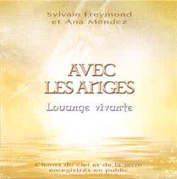 FREYMOND SYLVAIN ET ANA M - AVEC LES ANGES