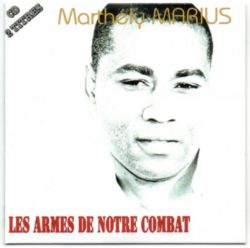 Marius Marthely - Single Les armes de notre combat